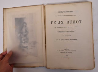 Felix Buhot: Catalogue Descriptif de Son Oeuvre Grave