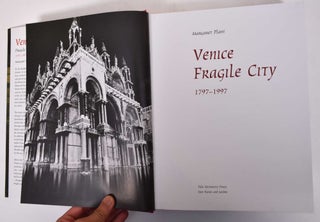 Venice: Fragile City, 1797-1997