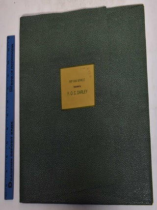 Item #170920 Illustrations of Rip Van Winkle Designed and Etched by Felix O C Darley. Felix O. C...