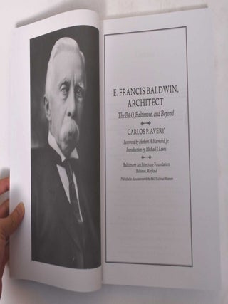 E. Francis Baldwin, Architect: The B&O, Baltimore, and Beyond