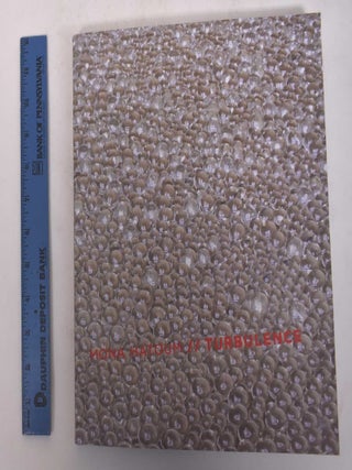 Item #170985 Mona Hatoum: Turbulence. Sam Bardaouil, Till Fellrath