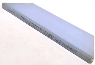 An Anonymous Fourteenth-Century Treatise, De Arte Illuminandi: The Technique of Manuscript Illumination