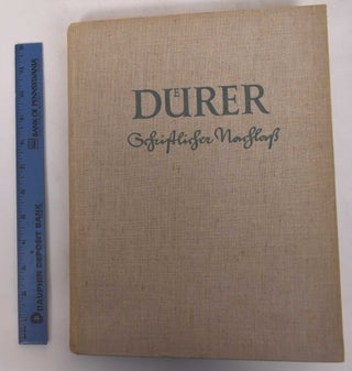 Item #171011 Durer: Schriftlicher Nachlass (Three Volumes). Hans Rupprich