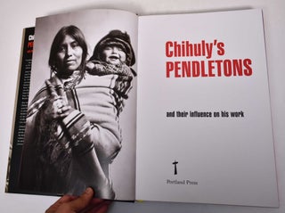 Chihuly's Pendletons and Their Influence on His Work