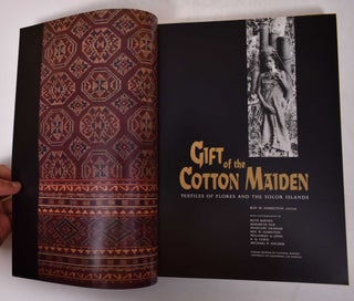 Gift of the Cotton Maider: Textiles of Flores and the Solor Islands