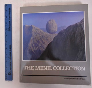 Item #171175 The Menil Collection: A Selection from the Paleolithic to the Modern Era. Dominique...