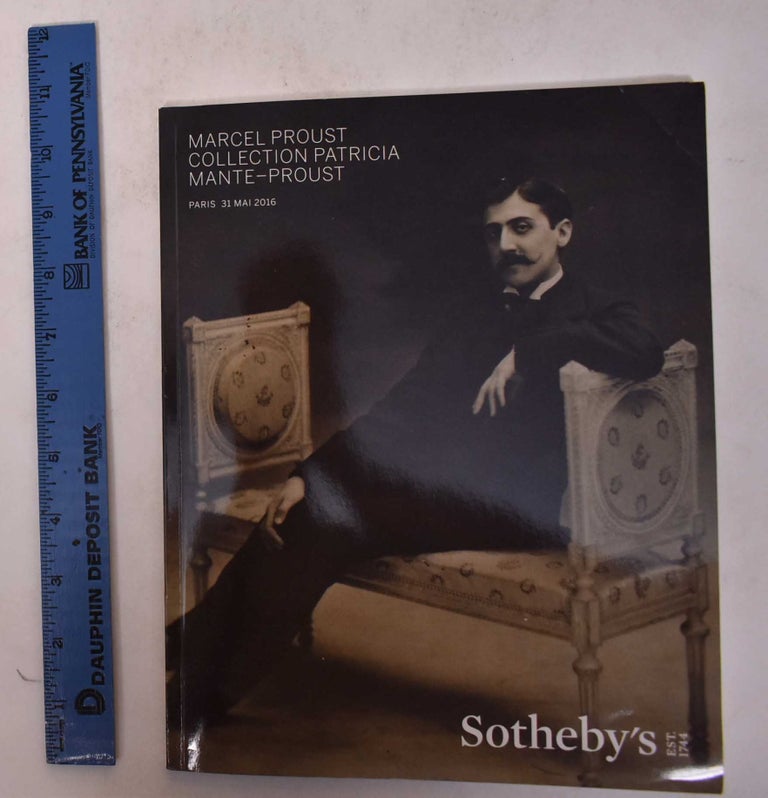 Item #171185 Marcel Proust: Collection Patricia Mante-Proust. Sotheby's.