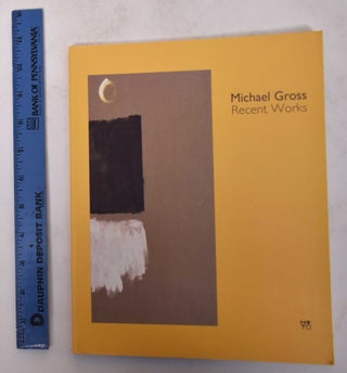 Item #171217 Michael Gross: Recent Works. Yigal Zalmona