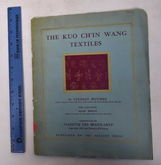 Item #171218 The Kuo Ch'in Wang Textiles. Lindsay Hughes