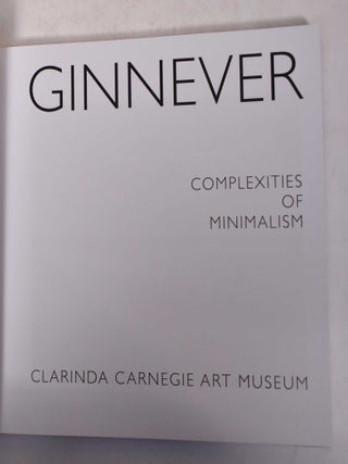 Ginnever: Complexities of Minimalism