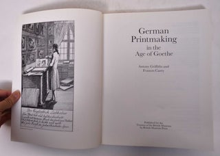German Printmaking in the Age of Goethe