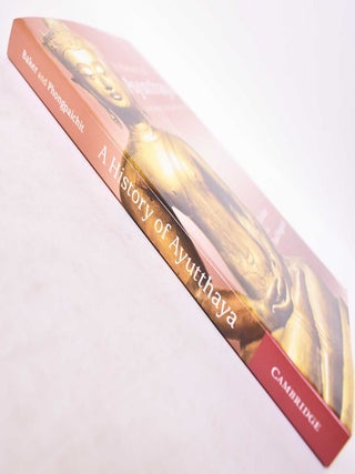 A History of Ayutthaya: Siam in the Early Modern World