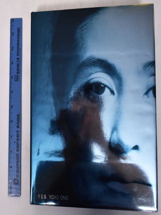 Item #171292 Yes: Yoko Ono. Alexandra Munroe, Jon Hendricks, Bruce Altshuler