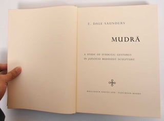 Item #171410 Mudra: A Study of Symbolic Gestures in Japanese Buddhist Sculpture (Bollingen Series...