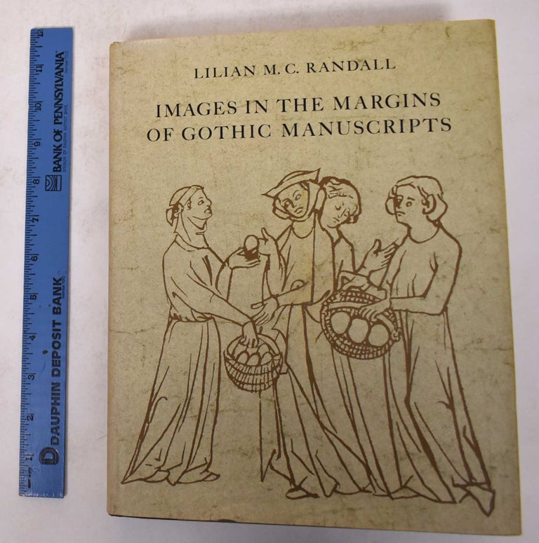 Item #171433 Images in the Margins of Gothic Manuscripts. Lilian M. C. Randall.