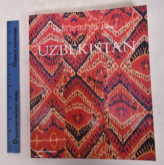 Item #171457 Uzbekistan: Heirs to the Silk Road. Johannes Kalter, Margareta Pavaloi