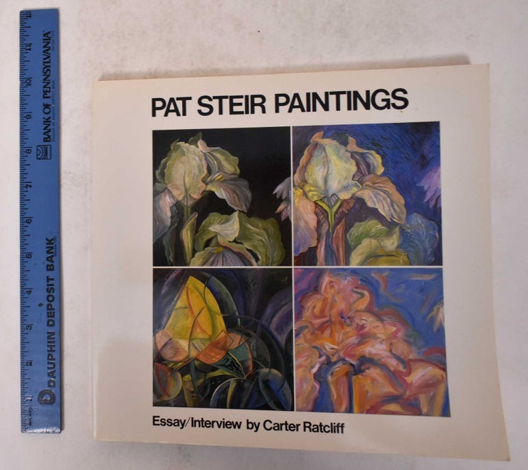 Item #171495 Pat Steir Paintings. Carter Ratcliff.