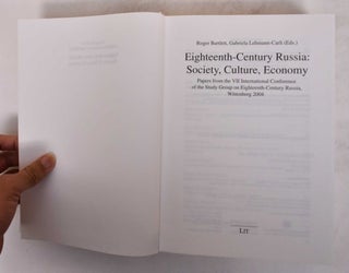 Eighteenth-Century Russia: Society, Culture, Economy