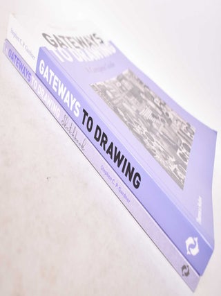Gateways To Drawing A Complete Guide and Sketchbook (Two books together as a set)