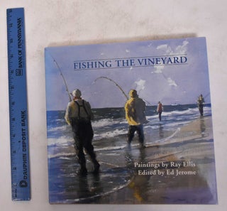 Item #171523 Fishing the Vineyard. Ed Jerome