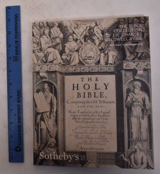 Item #171538 The Bible Collection of Dr. Charles Caldwell Ryrie. Sotheby's