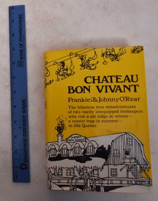 Item #171543 Chateau Bon Vivant. Frankie O'Rear, Johnny