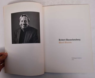 Robert Rauschenberg: Short Stories