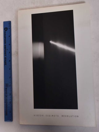 Item #171563 Hiroshi Sugimoto: Revolution. Armin Zweite