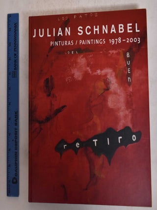 Item #171568 Julian Schnabel: Pinturas/Paintings, 1978-2003. Max Hollein, Maria de Corral