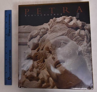 Item #171577 Petra Rediscovered: The Lost City of the Nabataeans. Glenn Markoe