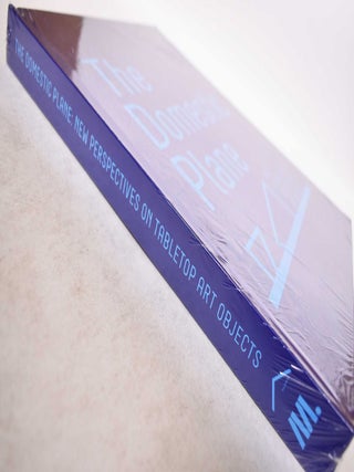 The Domestic Plane: New Perspectives on Tabletop Art Objects