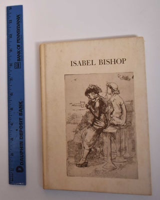Item #171723 Isabel Bishop: Prints and Drawings, 1925-1964. Una E. Johnson
