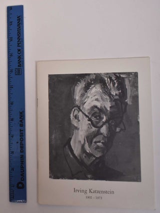 Item #171744 Irving Katzenstein Retrospective. Nicholas Fox Weber