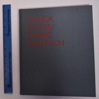 Item #171766 Chuck Close/Franz Gertsch. Galerie Haas