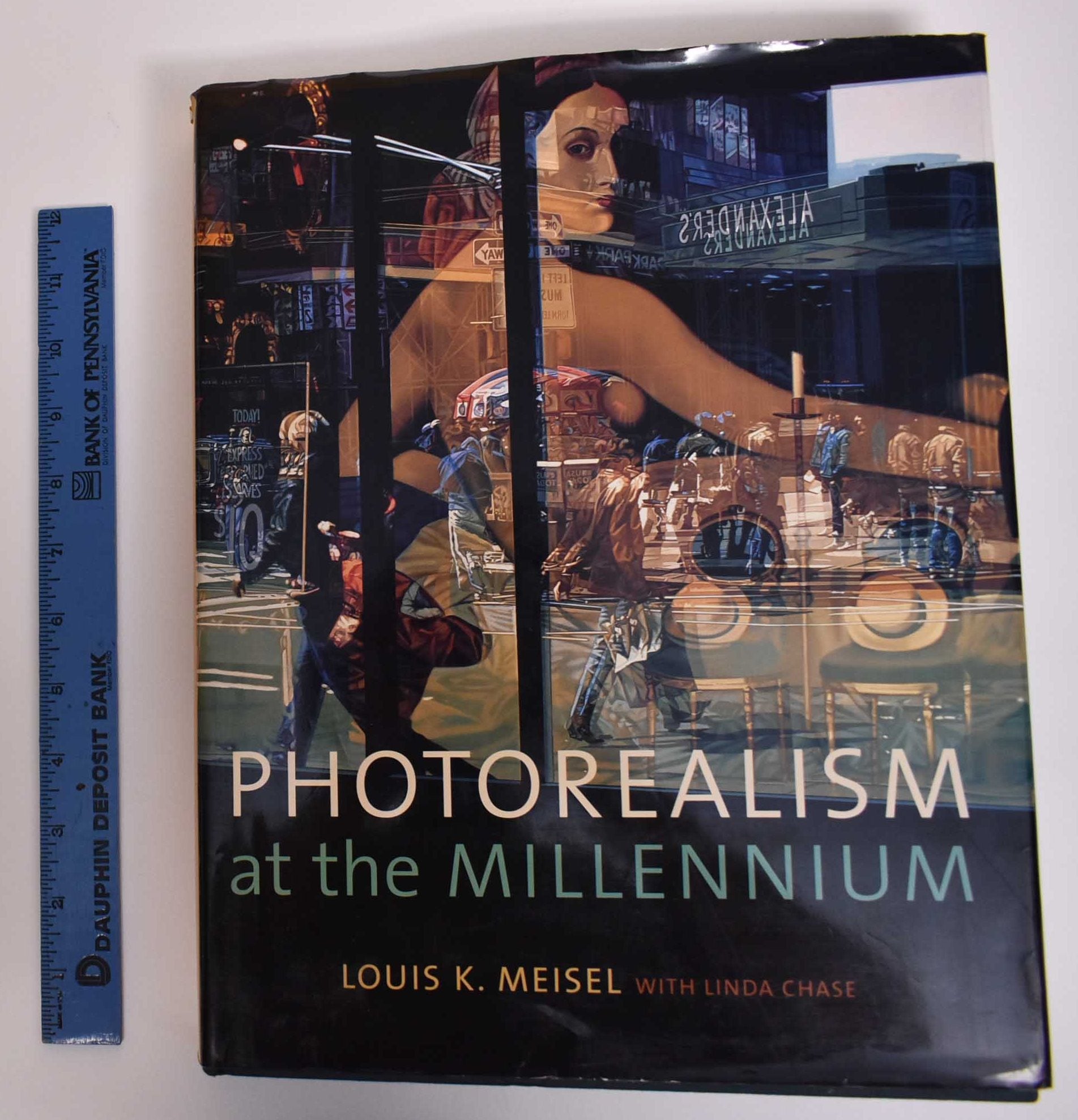 Photorealism at the Millennium | Louis K. Meisel, Linda Chase