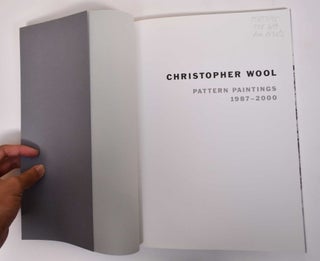 Christopher Wool: Pattern Paintings, 1987-2000