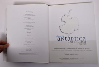 Planeta Antartica: Nuestra Expedicion a Las Montanas del confin del Mundo/Antartica Planet: Our Expedition to the Mountains at the Utmost Limits of the World