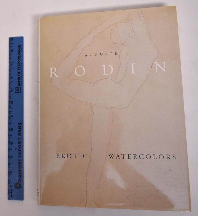 Item #172000 Auguste Rodin: Erotic Watercolors. Anne-Marie Bonnet, introduction.