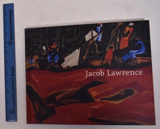 Item #172082 Jacob Lawrence: Moving Forward: Paintings, 1936-1999. Patricia Hills, David C. Driskell
