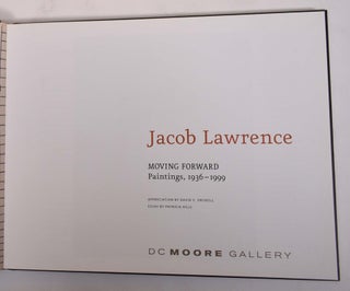 Jacob Lawrence: Moving Forward: Paintings, 1936-1999