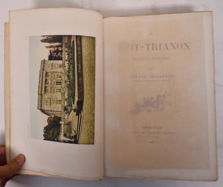 Le petit trianon histoire et description
