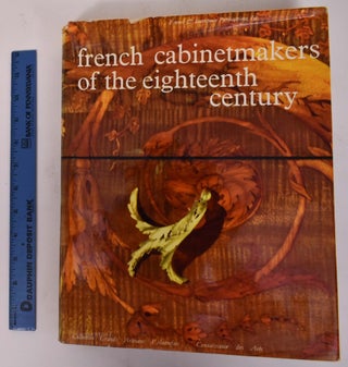 Item #172097 French Cabinetmakers of the Eighteenth Century. Jean Meuvret, Introductions, Pierre...