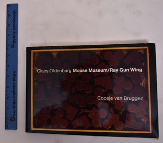 Item #172127 Claes Oldenburg: Mouse Museum/Ray Gun Wing. Coosje Van Bruggen