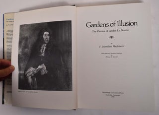 Gardens of Illusion: The Genius of Andre Le Nostre