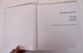 Zdzistaw Lachur: Sein Leben, Sein Werk, Seine Traume