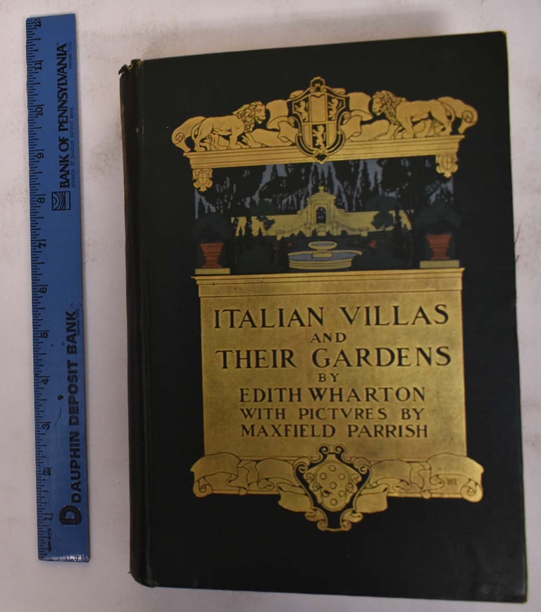 Item #172197 Italian Villas and Their Gardens. Edith Wharton.