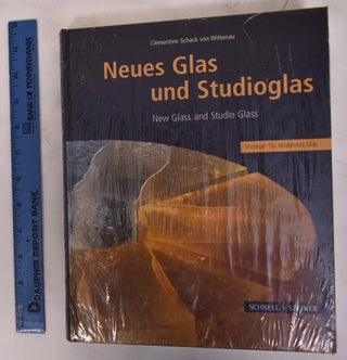 Item #172366 Neues Glas und Studioglas/New Glass and Studio Glass: Selected Works From the Museum...