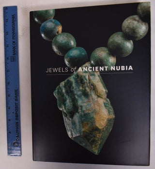 Item #172380 Jewels of Ancient Nubia. Yvonne J. Markowitz, Denise M. Doxey