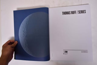 Thomas Ruff: Series