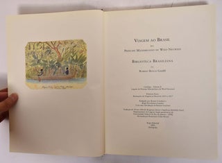 Viagem ao Brasil do Príncipe Maximiliano de Wied-Neuwied: Bibioteca brasiliana da Robert Bosch Gmbh